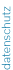 Datenschutz